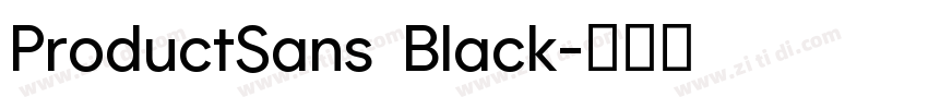 ProductSans  Black字体转换